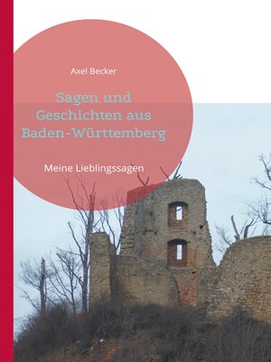 cover image of Sagen und Geschichten aus Baden-Württemberg
